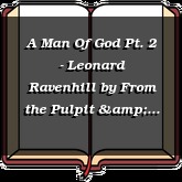 A Man Of God Pt. 2 - Leonard Ravenhill