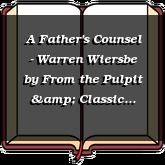 A Father's Counsel - Warren Wiersbe