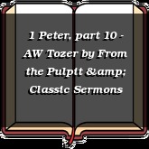 1 Peter, part 10 - AW Tozer