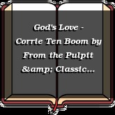 God's Love - Corrie Ten Boom