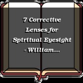 7 Corrective Lenses for Spiritual Eyesight - William Macdonald