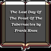 The Last Day Of The Feast Of The Tabernacles
