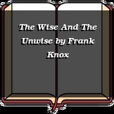 The Wise And The Unwise