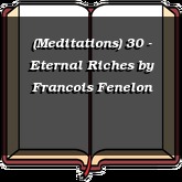 (Meditations) 30 - Eternal Riches