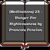 (Meditations) 25 - Hunger For Righteousness