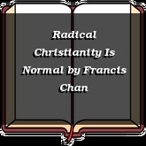 Radical Christianity Is Normal