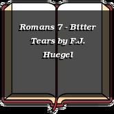 Romans 7 - Bitter Tears
