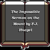 The Impossible Sermon on the Mount
