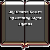 My Hearts Desire