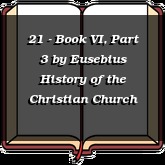 21 - Book VI, Part 3