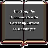 Inviting the Unconverted to Christ