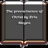 The preeminence of Christ