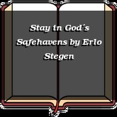 Stay in God´s Safehavens