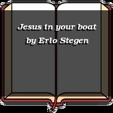 Jesus in your boat