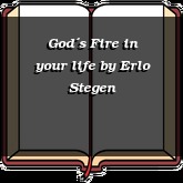 God´s Fire in your life