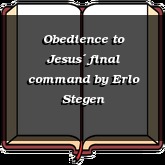 Obedience to Jesus´ final command