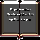 Experiencing Pentecost (part 2)
