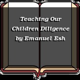 Teaching Our Children Diligence