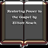 Restoring Power to the Gospel