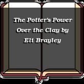 The Potter's Power Over the Clay