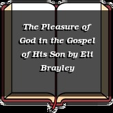The Pleasure of God in the Gospel of His Son