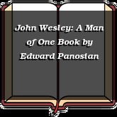 John Wesley: A Man of One Book