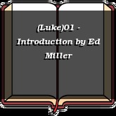 (Luke)01 - Introduction