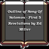 Outline of Song Of Solomon - First 5 Revelations