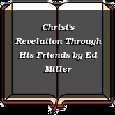 Christ's Revelation Through His Friends