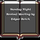 Sunday Night Revival Meeting