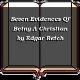 Seven Evidences Of Being A Christian