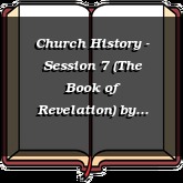 Church History - Session 7 (The Book of Revelation)