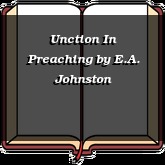 Unction In Preaching