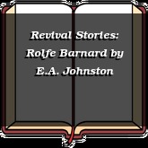 Revival Stories: Rolfe Barnard