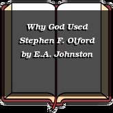 Why God Used Stephen F. Olford