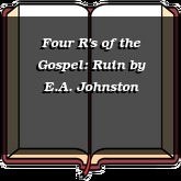 Four R's of the Gospel: Ruin