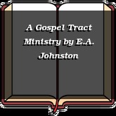 A Gospel Tract Ministry