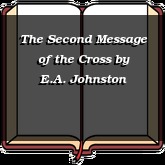 The Second Message of the Cross