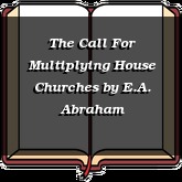The Call For Multiplying House Churches