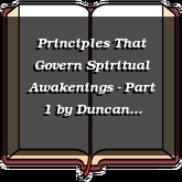 Principles That Govern Spiritual Awakenings - Part 1
