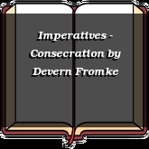 Imperatives - Consecration