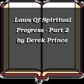 Laws Of Spiritual Progress - Part 2