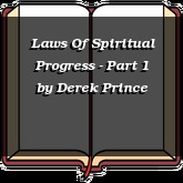 Laws Of Spiritual Progress - Part 1