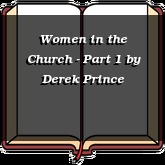 Women in the Church - Part 1
