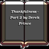 Thankfulness - Part 2