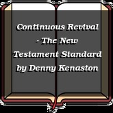 Continuous Revival - The New Testament Standard