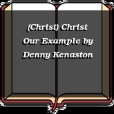 (Christ) Christ Our Example
