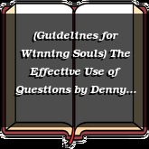 (Guidelines for Winning Souls) The Effective Use of Questions
