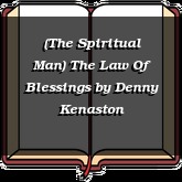 (The Spiritual Man) The Law Of Blessings