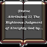 (Divine Attributes) 11 The Righteous Judgment of Almighty God